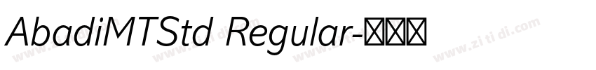AbadiMTStd Regular字体转换